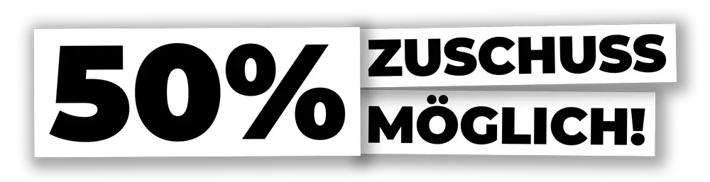 50% Zuschuss möglich